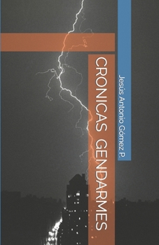 Paperback Cronicas Gendarmes [Spanish] Book