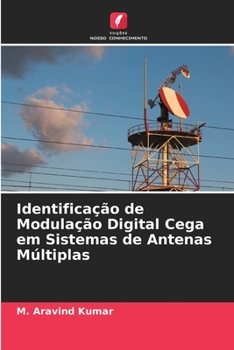 Paperback Identificação de Modulação Digital Cega em Sistemas de Antenas Múltiplas [Portuguese] Book
