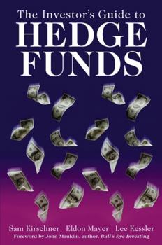 Hardcover The Investor's Guide to Hedge Funds Book