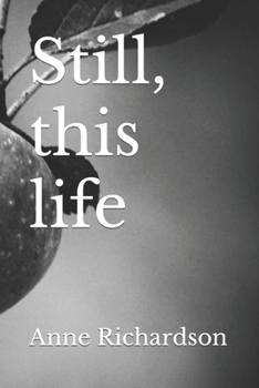 Paperback Still, this life Book