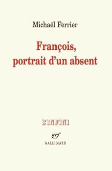 Paperback François, portrait d'un absent [French] Book