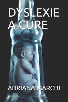 Paperback Dyslexie a Cure [French] Book