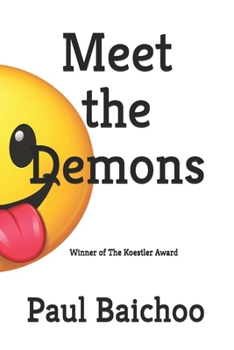 Paperback Meet the Demons: Vice is where the devil finds his darlings Book