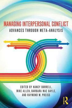 Paperback Managing Interpersonal Conflict: Advances through Meta-Analysis Book