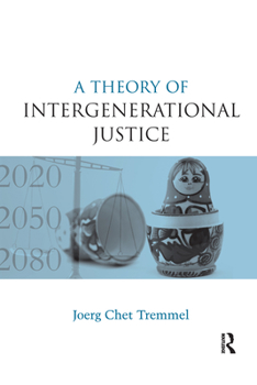 Paperback A Theory of Intergenerational Justice Book