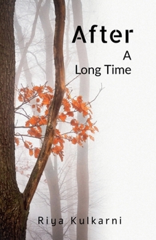 Paperback After A Long Time: Even after years, some souls find their way back... Book
