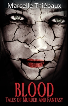 Paperback Blood: Tales of Murder and Fantasy Book