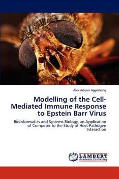 Paperback Modelling of the Cell-Mediated Immune Response to Epstein Barr Virus Book