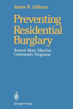 Paperback Preventing Residential Burglary: Toward More Effective Community Programs Book