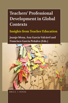 Hardcover Teachers' Professional Development in Global Contexts: Insights from Teacher Education Book