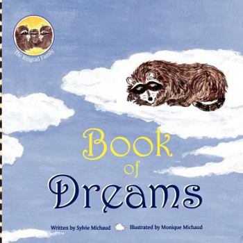 Paperback Book of Dreams - The Ringtail Family Book