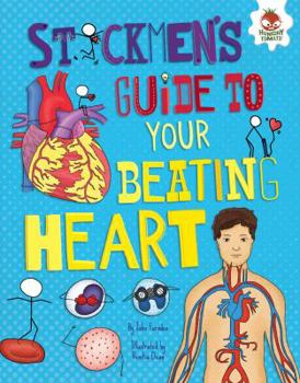 Library Binding Stickmen's Guide to Your Beating Heart Book
