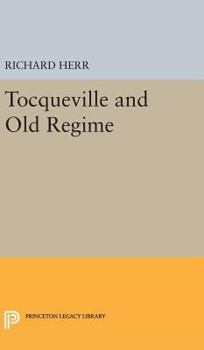 Hardcover Tocqueville and the Old Regime Book