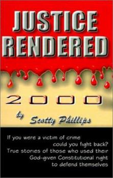 Paperback Justice Rendered 2000 Book