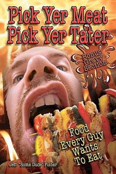 Paperback Pick Yer Meat Pick Yer Tater Book