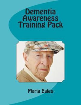 Paperback Dementia Awareness Training Pack Book