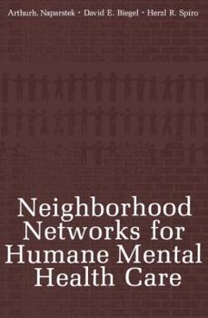 Paperback Neighborhood Networks for Humane Mental Health Care Book