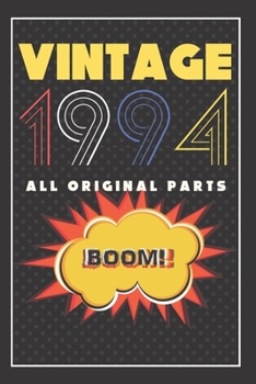 Vintage Journal: Birthday Gifts For Him. Blank Lined Paperback Journal. Retro Style Comics Present For Anyone Born On 1994 Year Old Men.