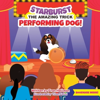 Paperback Starburst the Amazing Trick Performing Dog Book