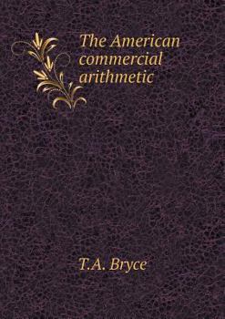 Paperback The American commercial arithmetic Book