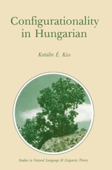 Paperback Configurationality in Hungarian Book