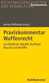 Hardcover Praxiskommentar Waffenrecht: Waffg Mit Awaffv Und Waffvwv [German] Book