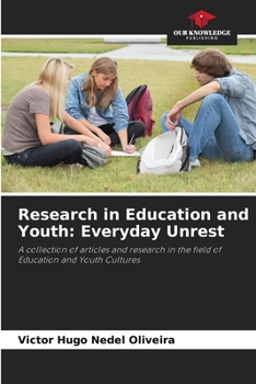 Paperback Research in Education and Youth: Everyday Unrest Book