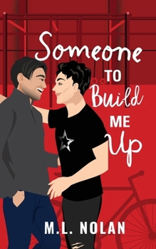 Paperback Someone to Build Me Up Book