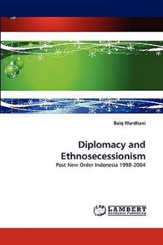 Paperback Diplomacy and Ethnosecessionism Book