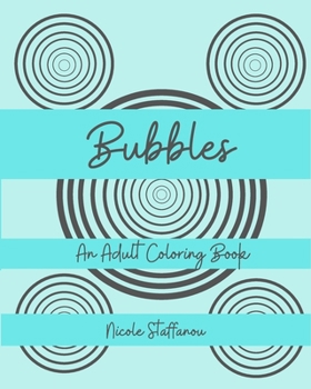 Paperback Bubbles: An Adult Coloring Book
