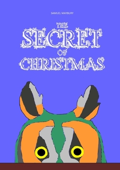 Paperback The Secret of Christmas Book