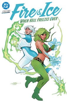 Paperback Fire & Ice: When Hell Freezes Over Book