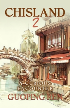 Paperback CHISLAND 2 A Curious Encounter Book