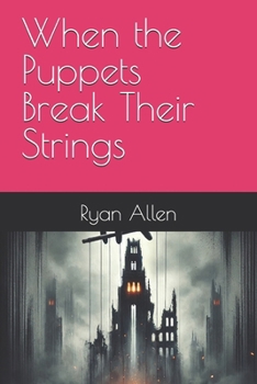 Paperback When the Puppets Break Their Strings Book