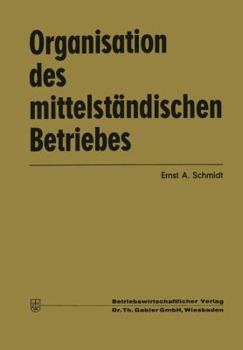 Paperback Organisation Des Mittelständischen Betriebes [German] Book
