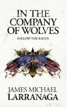 Paperback In The Company of Wolves II: Follow The Raven Book