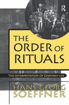 Paperback Order of Rituals: The Interpretation of Everyday Life Book