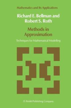 Paperback Methods in Approximation: Techniques for Mathematical Modelling Book