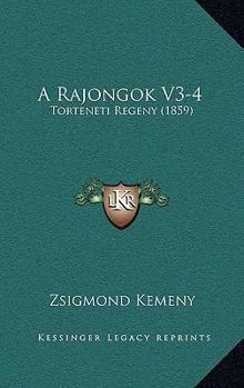 Hardcover A Rajongok V3-4: Torteneti Regeny (1859) [Hungarian] Book