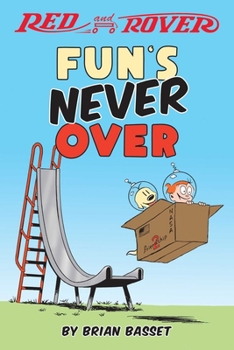 Paperback Red and Rover: Fun's Never Over Book