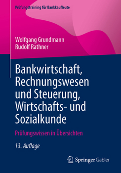 Paperback Bankwirtschaft, Rechnungswesen Und Steuerung, Wirtschafts- Und Sozialkunde: Prüfungswissen in Übersichten [German] Book