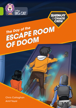 Paperback The Shinoy and the Chaos Crew: The Day of the Escape Room of Doom: Band 11/Lime Book