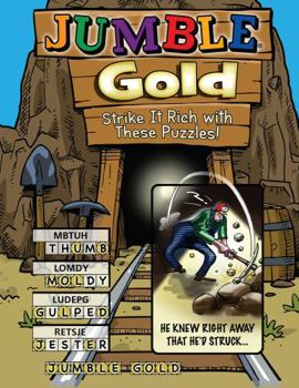 Paperback Jumble(r) Gold: Strike It Rich with These Puzzles! Book