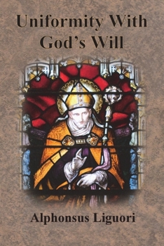 Paperback Uniformity With God's Will Book