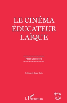Paperback Le cinéma éducateur laïque [French] Book