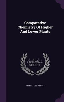 Comparative Chemistry of Higher and Lower Plants