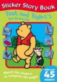 Pooh and Piglet's Big Adventure (Sticker Story Books)