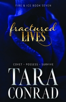 Fractured Lives (Fire and Ice) - Book #7 of the Fire and Ice