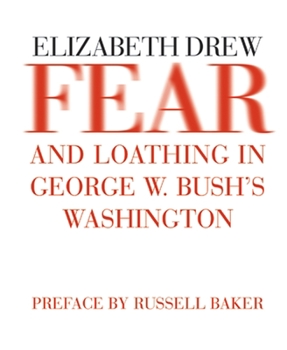 Paperback Fear and Loathing in George W. Bush's Washington Book