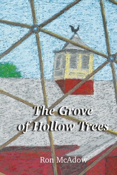 Paperback The Grove of Hollow Trees Book